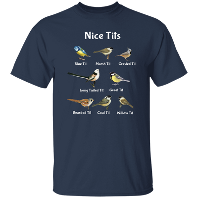 Nice Tits, Tits Bird, Birds, Tits, 8 Kinds Of Tits Bird Unisex T-Shirt