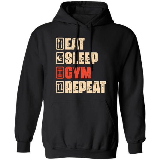 Eat Sleep Gym Repeat, Retro Gym, Do The Gym, Do The Fitness Pullover Hoodie