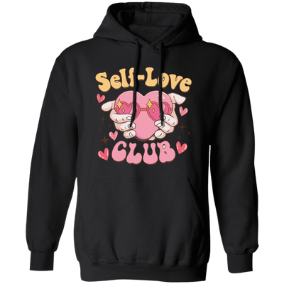 Self Love Club, The Love Club, My Love Pullover Hoodie