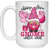 Choose Love, Gnome Matter What, Pink Gnome White Mug