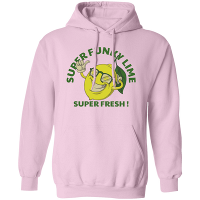 Super Funky Lime Super Fresh, Fresh Lime, Lime Fruit Pullover Hoodie