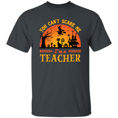 You Can't Scare Me, I'm A Teacher, Witch And Horror Cat Unisex T-Shirt