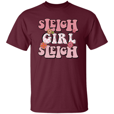 Sleigh Girl Sleigh, Pinky Sleigh, Groovy Sleigh, Pink Christmas Unisex T-Shirt