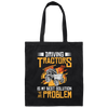 Problem Solution Tractor, Farming Agriculture Canvas Tote Bag