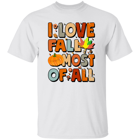 I Love Fall Most Of All, Fall Season, Thanksgving Season Unisex T-Shirt