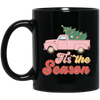 Tis The Season, This Is The Season, Christmas Season Black Mug