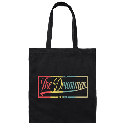 Retro Relax The Drummer Is Here Drummer, Vintage Drummers Birthday Gift Canvas Tote Bag