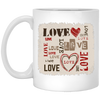 Love Design, Love Text, Valentine Design, Best Valentine Gift, Valentine's Day, Trendy Valentine White Mug