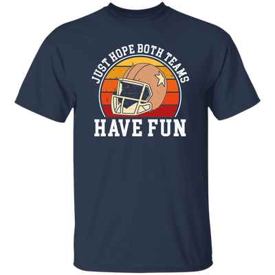 Play Football Together, Just Relaxing, Hope Both Team Have Fun Unisex T-Shirt