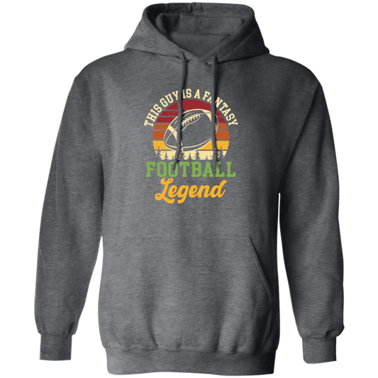 This Guy Is Fantasy Football Legend, Retro Football Legend Pullover Hoodie