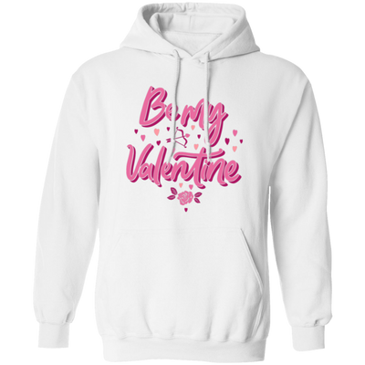 Be My Valentine, Love Valentine, Valentine Gift, Pink Heart, Valentine's Day, Trendy Valentine Pullover Hoodie