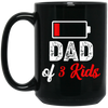 Dad Of 3 Kids, Out Of Battery, Father's Day Gift, Dad Gift white Black Mug