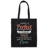 Nobody Is Perfect But If You Were Born In 1963 Gift Canvas Tote Bag