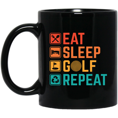 Eat Sleep Golf Repeat, Golfing, Golf, Retro Golf, Legendary Golf Black Mug