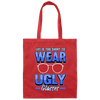 Life Is Too Short To Wear Ugly Glasses Gift Canvas Tote Bag