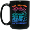 He's The Reason We Are Getting Ship Faced, It's His 50th Birthday Black Mug