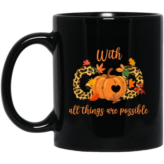 With God All Things Are Possible, Fall Season, Love God Black Mug