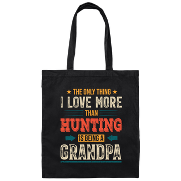 Hunting Being A Grandpa, Retro Grandpa Gift Canvas Tote Bag