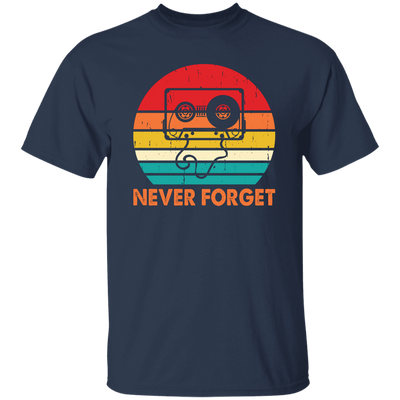 Never Forget, Retro Cassette, Old School Music Unisex T-Shirt