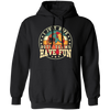 I Just Hope Both Team Have Fun, Just Relax In American Football Pullover Hoodie