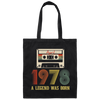 Birthday April 1978 Legend Was Born Gifts Funny Retro 1978 Canvas Tote Bag