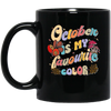 October Is My Favorite Color, Groovy October Birthday Black Mug