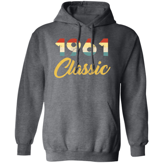 1961 Birthday Gift, Retro 1961 Birthday, Love 1961, Classic 1961 Pullover Hoodie