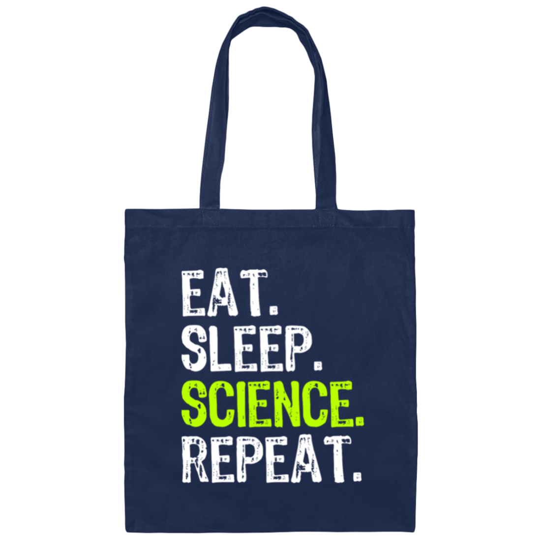 Eat Sleep Science Repeat, Science Gift Canvas Tote Bag