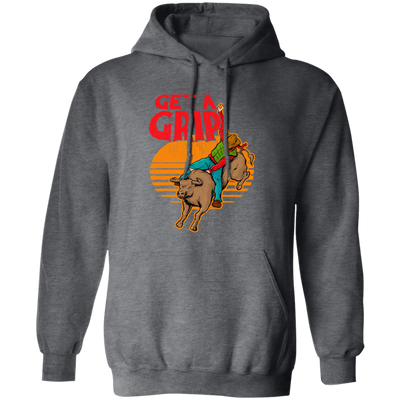 Bull Riding, Get A Grip, Funny Bull, Riding Pun, Best Bull Lover Pullover Hoodie