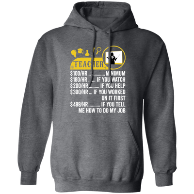 Teacher Hourly Rate, Funny Teacher, Best Of Teacher Pullover Hoodie