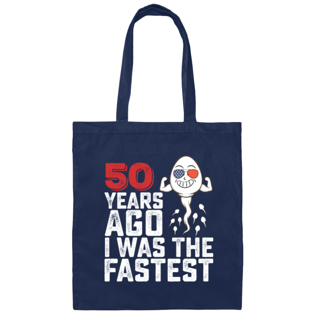 Funny Me I Was A Fastest Birthday Gift 50th Canvas Tote Bag
