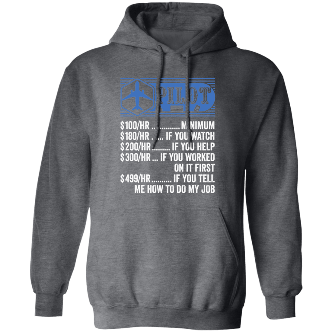 Pilot Hourly Rate, Funny Pilot, Best Of Pilot Pullover Hoodie