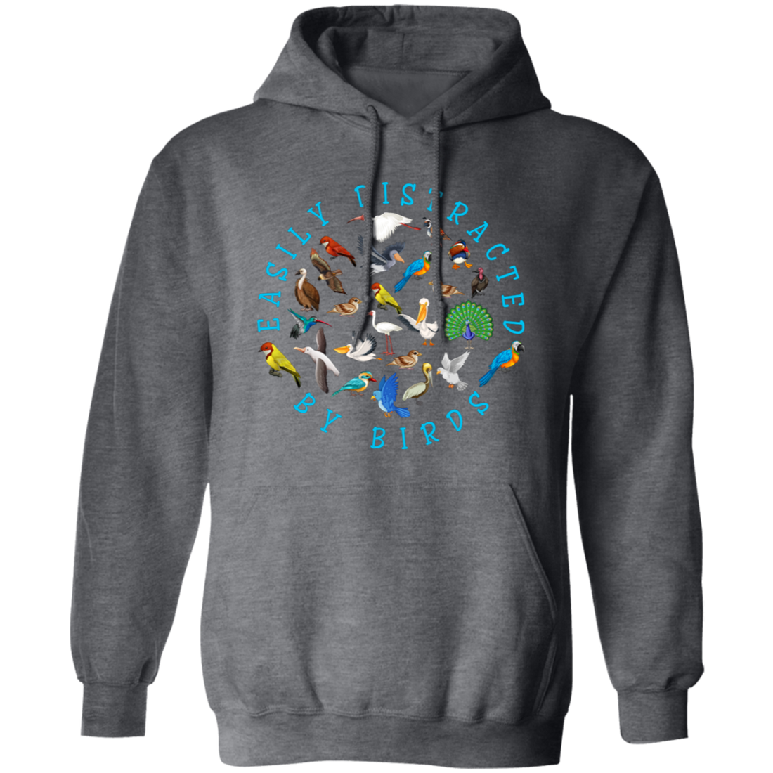Easily Distracted By Birds, Love Birds, Kinds Of Bird Pullover Hoodie