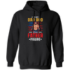 It's Not Dad Bod, It's A Father Figure, Father's Day Pullover Hoodie