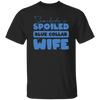 Somebody's Spoiled Blue Collar Wife, Wife Blink Unisex T-Shirt