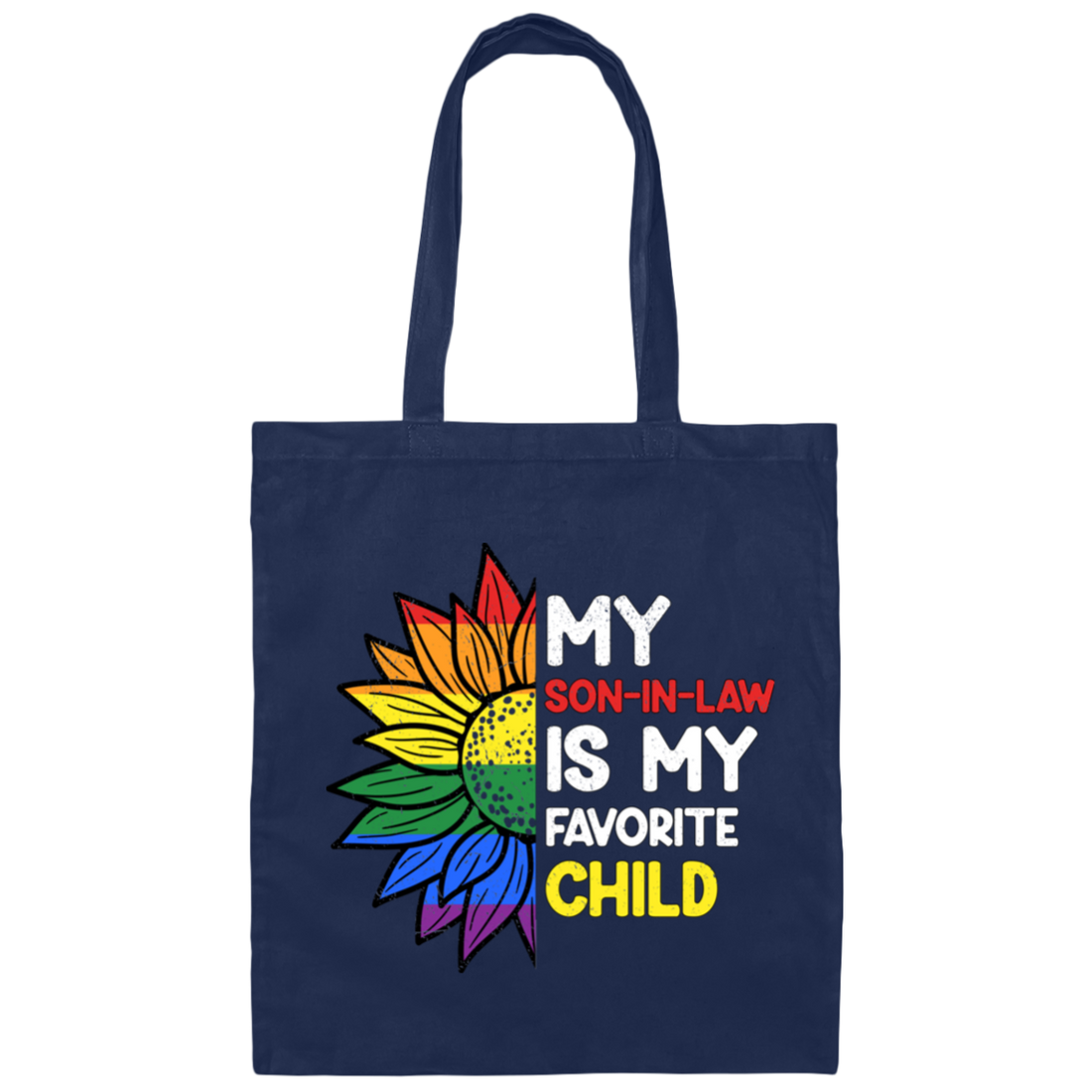 Love My Son, Gift For Son, Love Son-In-Law, LGBT Gift Canvas Tote Bag