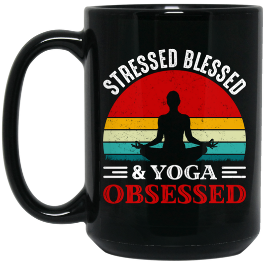Stresses Blessed And Yoga Obsessed, Retro Yoga Black Mug