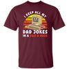 Dad Jokes Retro, I Keep All My Dad Jokes In A Dad-A-Base, Joke Database Unisex T-Shirt