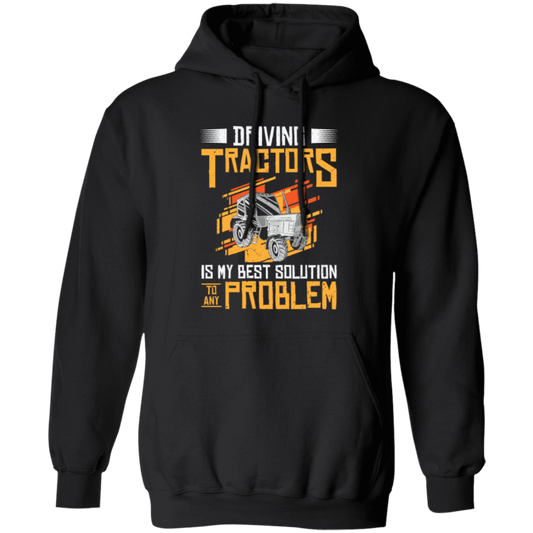 Problem Solution Tractor, Farming Agriculture Pullover Hoodie