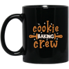 Cookie Baking Crew, Merry Christmas, Trendy Christmas, Xmas Cookie Black Mug