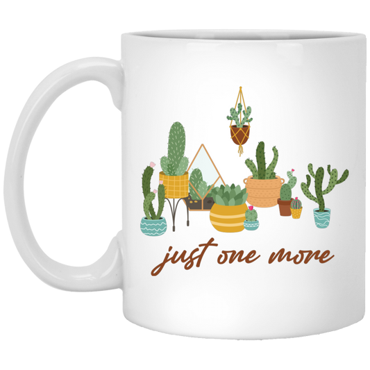 Just One More, Love To Plant Trees, Best Of Trees White Mug