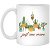 Just One More, Love To Plant Trees, Best Of Trees White Mug