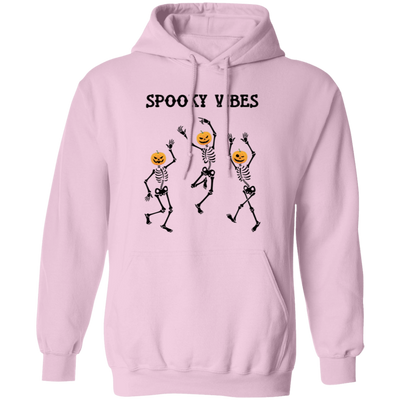 Spooky Vibes, Dancing Skeleton, Happy Halloween Pullover Hoodie