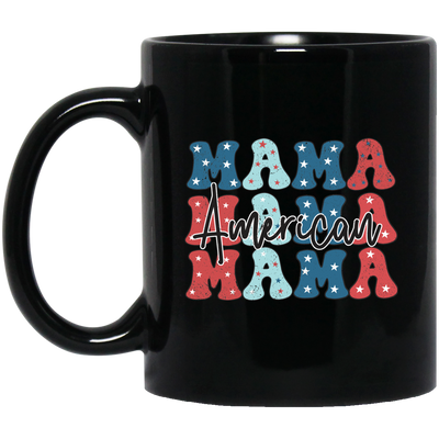 Mama, American Mama, Groovy Mama, Mommy's Day Black Mug