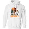 Howdy Cowboy, Cowboy In Desert, Cowboy With Horse Pullover Hoodie