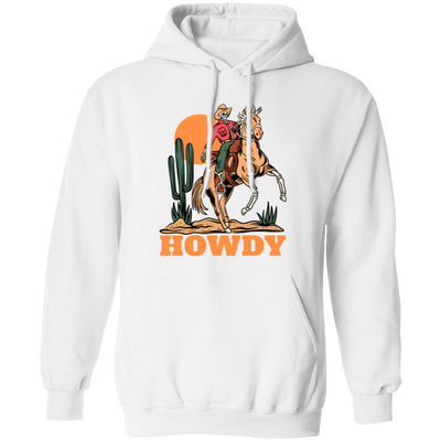 Howdy Cowboy, Cowboy In Desert, Cowboy With Horse Pullover Hoodie