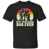 Best Dashpunch Dad Ever, Love Dashpunch, Gift For Dad, Best Dad Gift Unisex T-Shirt