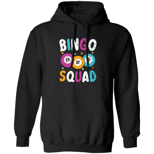 Bingo Team, Bingo Squad, Bingo Player Gift, Bingo Lover Pullover Hoodie