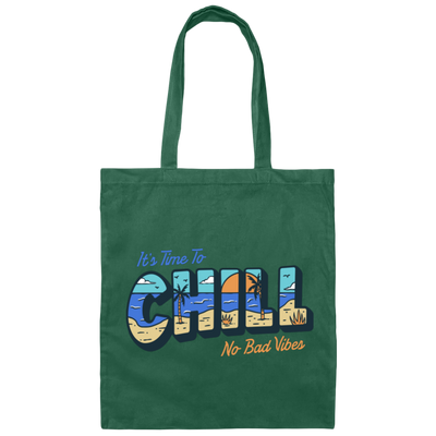 It Is Time To Chill No Bad Vibes Hawaii Lover Canvas Tote Bag