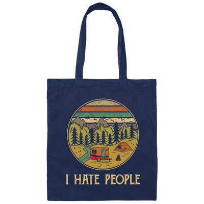 I Love Camping I Hate People Outdoors Funny Canvas Tote Bag